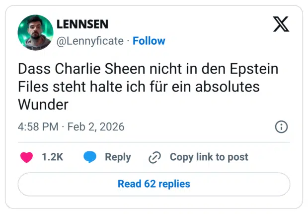 Dass Charlie Sheen nicht in den Epstein Files steht halte ich für ein absolutes Wunder