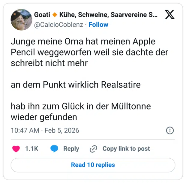 Junge meine Oma hat meinen Apple Pencil weggeworfen weil sie dachte der schreibt nicht mehr an dem Punkt wirklich Realsatire hab ihn zum Glück in der Mülltonne wieder gefunden