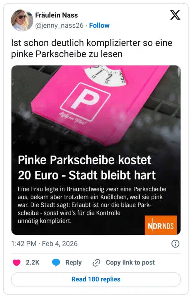 Ist schon deutlich komplizierter so eine pinke Parkscheibe zu lesen