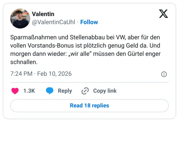 Sparmaßnahmen und Stellenabbau bei VW, aber für den vollen Vorstands-Bonus ist plötzlich genug Geld da. Und morgen dann wieder: „wir alle" müssen den Gürtel enger schnallen.