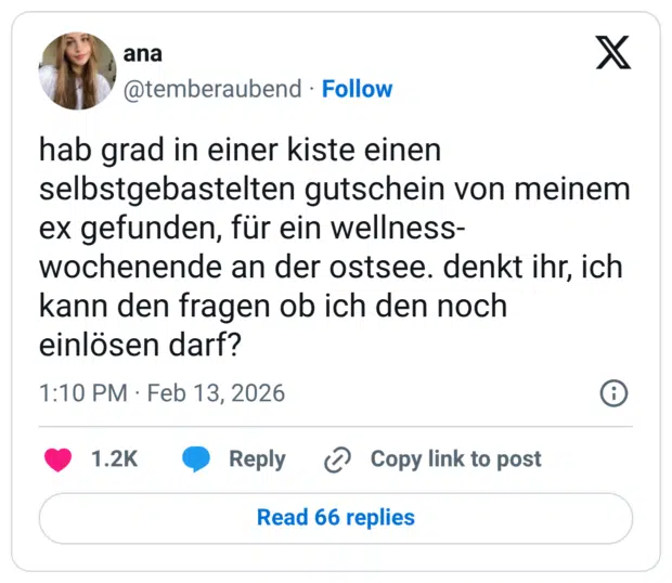 hab grad in einer kiste einen selbstgebastelten gutschein von meinem ex gefunden, für ein wellness- wochenende an der ostsee. denkt ihr, ich kann den fragen ob ich den noch einlösen darf?
