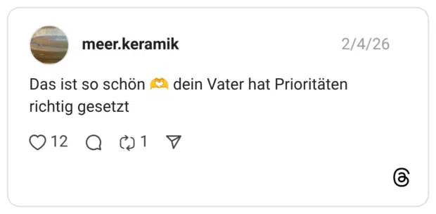 Das ist so schön 🫶 dein Vater hat Prioritäten richtig gesetzt