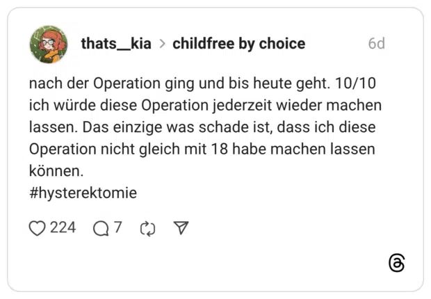 nach der Operation ging und bis heute geht. 10/10 ich würde diese Operation jederzeit wieder machen lassen. Das einzige was schade ist, dass ich diese Operation nicht gleich mit 18 habe machen lassen können. #hysterektomie 5 / 5