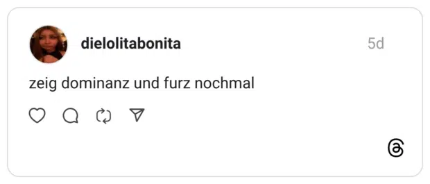 dielolitabonita 5 Tage zeig dominanz und furz nochmal