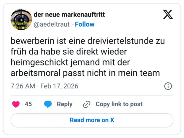 Post Konversation der neue markenauftritt @aedeltraut bewerberin ist eine dreiviertelstunde zu früh da habe sie direkt wieder heimgeschickt jemand mit der arbeitsmoral passt nicht in mein team