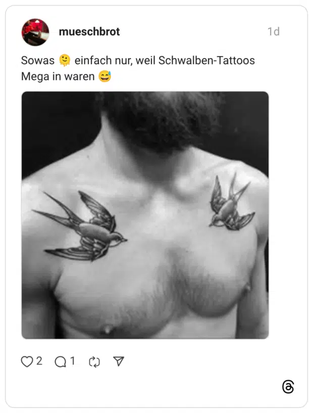 Sowas 🫠 einfach nur, weil Schwalben-Tattoos Mega in waren 😅