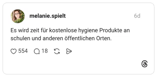 Es wird zeit für kostenlose hygiene Produkte an schulen und anderen öffentlichen Orten.