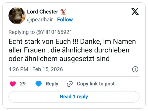 Echt stark von Euch !!! Danke, im Namen aller Frauen, die ähnliches durchleben oder ähnlichem ausgesetzt sind