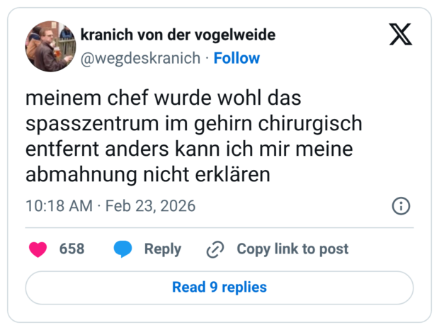 meinem chef wurde wohl das spasszentrum im gehirn chirurgisch entfernt anders kann ich mir meine abmahnung nicht erklären