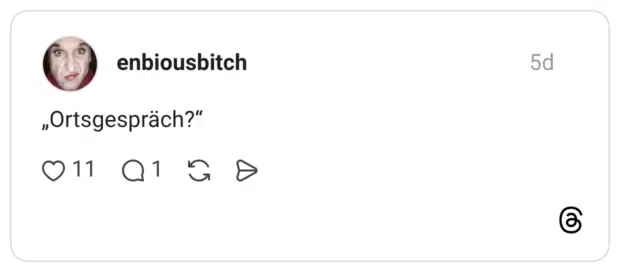 „Ortsgespräch?“