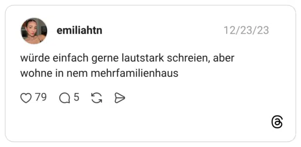 würde einfach gerne lautstark schreien, aber wohne in nem mehrfamilienhaus