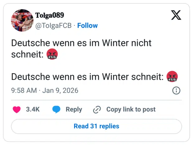 Deutsche wenn es im Winter nicht schneit: 🤬 Deutsche wenn es im Winter schneit: 🤬