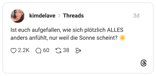 Ist euch aufgefallen, wie sich plötzlich ALLES anders anfühlt, nur weil die Sonne scheint? ☀️