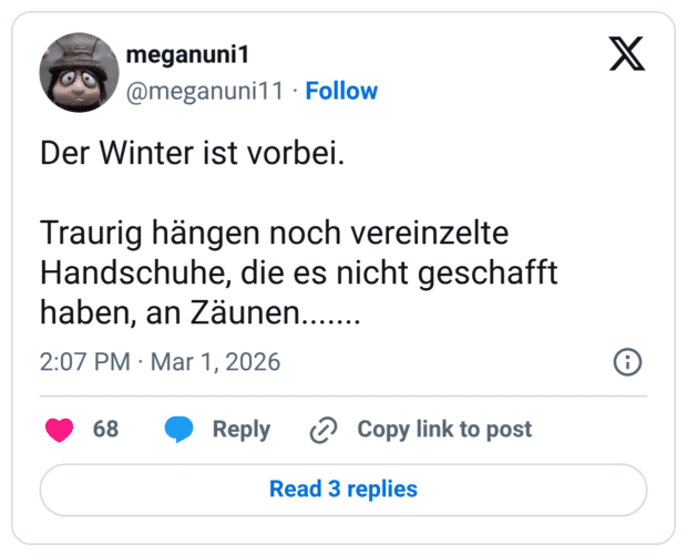 Der Winter ist vorbei. Traurig hängen noch vereinzelte Handschuhe, die es nicht geschafft haben, an Zäunen.......
