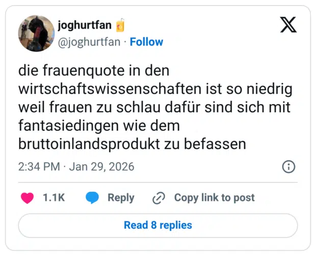 die frauenquote in den wirtschaftswissenschaften ist so niedrig weil frauen zu schlau dafür sind sich mit fantasiedingen wie dem bruttoinlandsprodukt zu befassen