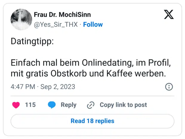 Datingtipp: Einfach mal beim Onlinedating, im Profil, mit gratis Obstkorb und Kaffee werben.