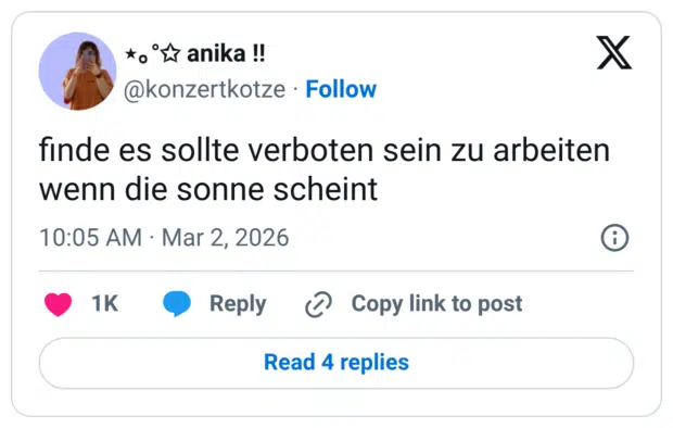 finde es sollte verboten sein zu arbeiten wenn die sonne scheint