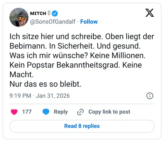 Ich sitze hier und schreibe. Oben liegt der Bebimann. In Sicherheit. Und gesund. Was ich mir wünsche? Keine Millionen. Kein Popstar Bekanntheitsgrad. Keine Macht. Nur das es so bleibt.