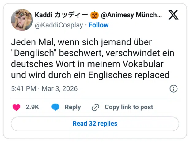 Jeden Mal, wenn sich jemand über "Denglisch" beschwert, verschwindet ein deutsches Wort in meinem Vokabular und wird durch ein Englisches replaced