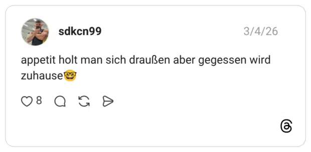 appetit holt man sich draußen aber gegessen wird zuhause