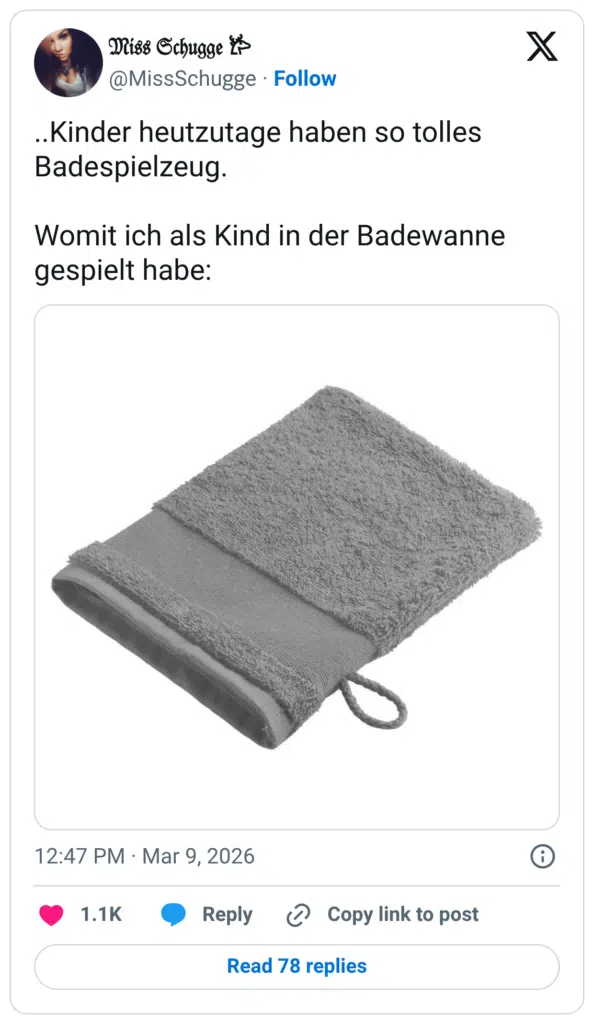 Kinder heutzutage haben so tolles Badespielzeug. Womit ich als Kind in der Badewanne gespielt habe: