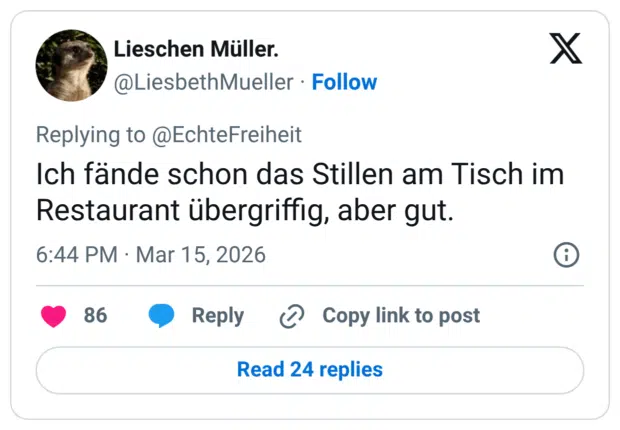 Ich fände schon das Stillen am Tisch im Restaurant übergriffig, aber gut.