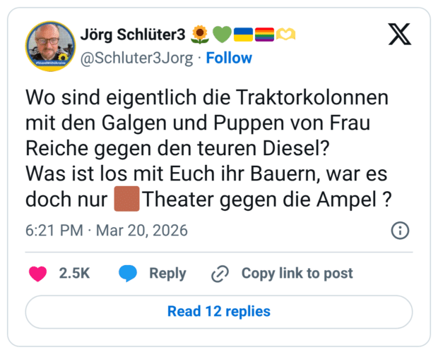 Wo sind eigentlich die Traktorkolonnen mit den Galgen und Puppen von Frau Reiche gegen den teuren Diesel? Was ist los mit Euch ihr Bauern, war es doch nur