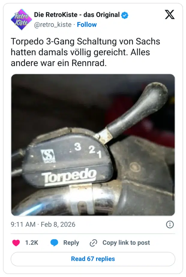 Torpedo 3-Gang Schaltung von Sachs hatten damals völlig gereicht. Alles andere war ein Rennrad.