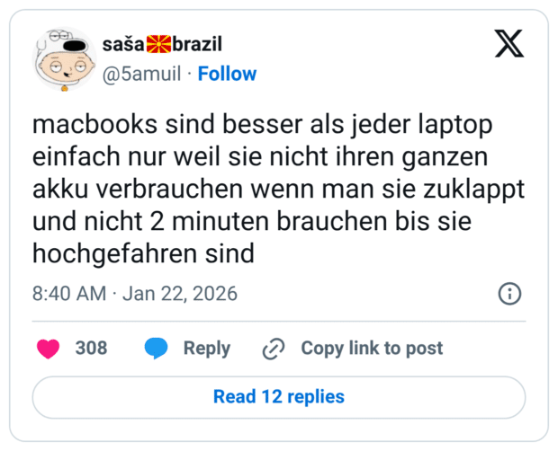 macbooks sind besser als jeder laptop einfach nur weil sie nicht ihren ganzen akku verbrauchen wenn man sie zuklappt und nicht 2 minuten brauchen bis sie hochgefahren sind