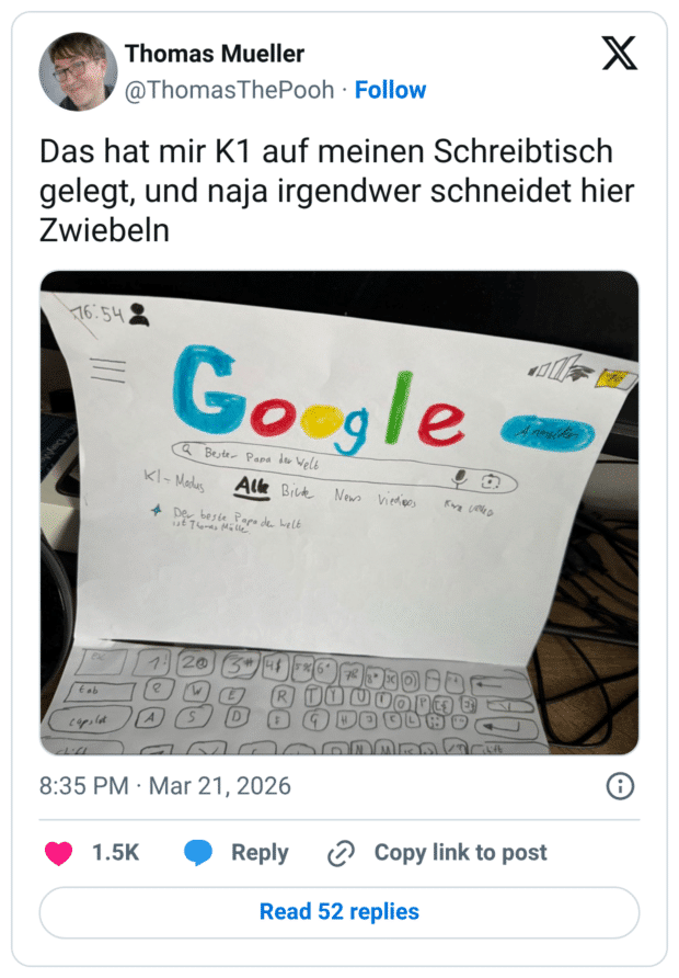 Das hat mir K1 auf meinen Schreibtisch gelegt, und naja irgendwer schneidet hier Zwiebeln