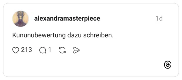 alexandramasterpiece 1 Tag Kununubewertung dazu schreiben.