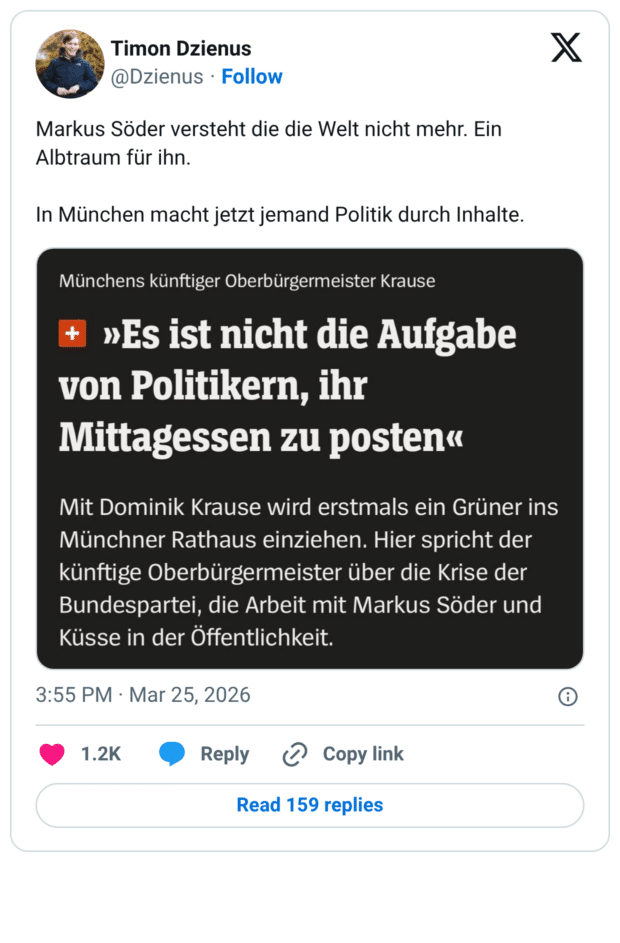 Markus Söder versteht die die Welt nicht mehr. Ein Albtraum für ihn. In München macht jetzt jemand Politik durch Inhalte.