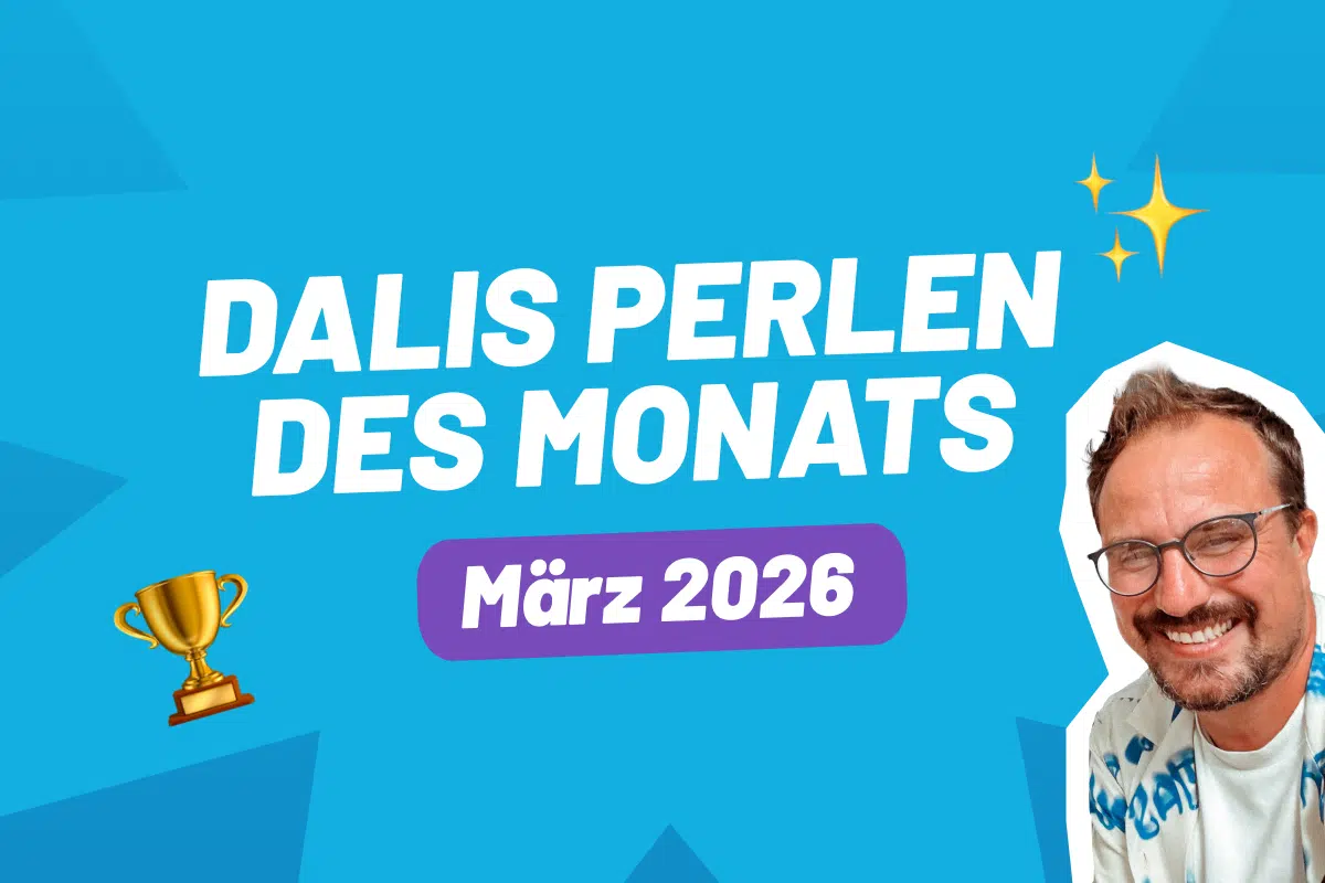 Dalis Perlen des Monats | März 2026