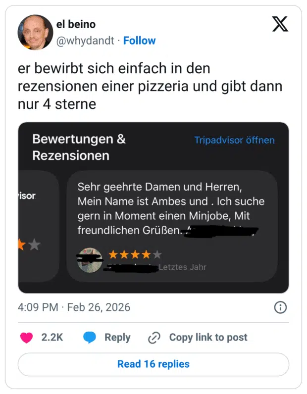er bewirbt sich einfach in den rezensionen einer pizzeria und gibt dann nur 4 sterne