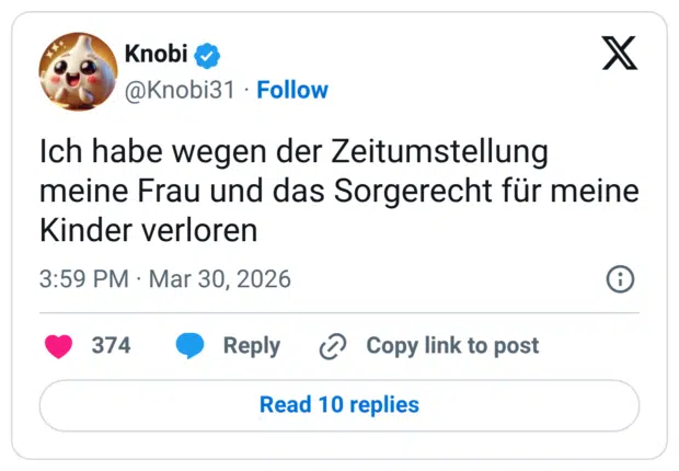 Ich habe wegen der Zeitumstellung meine Frau und das Sorgerecht für meine Kinder verloren