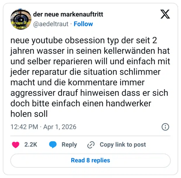 neue youtube obsession typ der seit 2 jahren wasser in seinen kellerwänden hat und selber reparieren will und einfach mit jeder reparatur die situation schlimmer macht und die kommentare immer aggressiver drauf hinweisen dass er sich doch bitte einfach einen handwerker holen soll