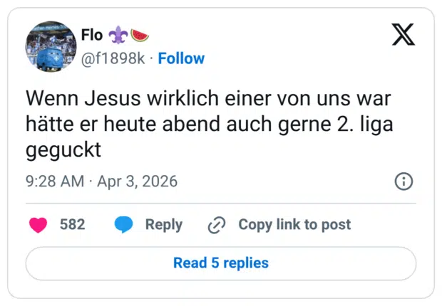 Wenn Jesus wirklich einer von uns war hätte er heute abend auch gerne 2. liga geguckt