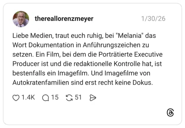 Liebe Medien, traut euch ruhig, bei "Melania" das Wort Dokumentation in Anführungszeichen zu setzen. Ein Film, bei dem die Porträtierte Executive Producer ist und die redaktionelle Kontrolle hat, ist bestenfalls ein Imagefilm. Und Imagefilme von Autokratenfamilien sind erst recht keine Dokus.