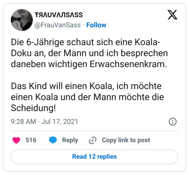 Die 6-Jährige schaut sich eine Koala-Doku an, der Mann und ich besprechen daneben wichtigen Erwachsenenkram. Das Kind will einen Koala, ich möchte einen Koala und der Mann möchte die Scheidung!