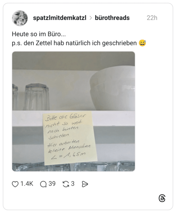 Heute so im Büro... p.s. den Zettel hab natürlich ich geschrieben