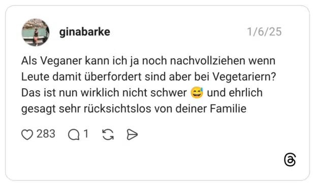 Als Veganer kann ich ja noch nachvollziehen wenn Leute damit überfordert sind aber bei Vegetariern? Das ist nun wirklich nicht schwer 😅 und ehrlich gesagt sehr rücksichtslos von deiner Familie