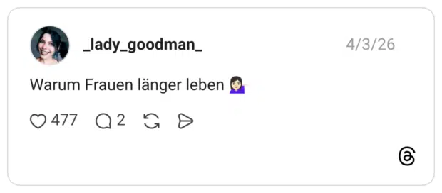 Warum Frauen länger leben