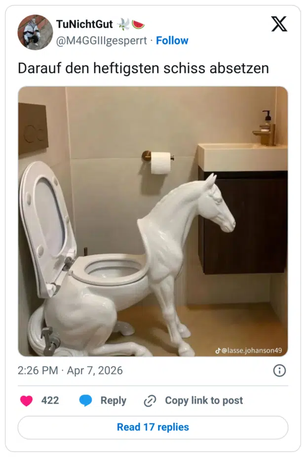 Darauf den heftigsten schiss absetzen