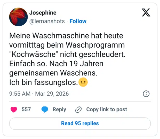 Meine Waschmaschine hat heute vormitttag beim Waschprogramm "Kochwäsche" nicht geschleudert. Einfach so. Nach 19 Jahren gemeinsamen Waschens. Ich bin fassungslos.