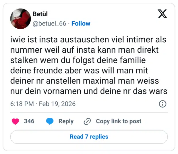 iwie ist insta austauschen viel intimer als nummer weil auf insta kann man direkt stalken wem du folgst deine familie deine freunde aber was will man mit deiner nr anstellen maximal man weiss nur dein vornamen und deine nr das wars