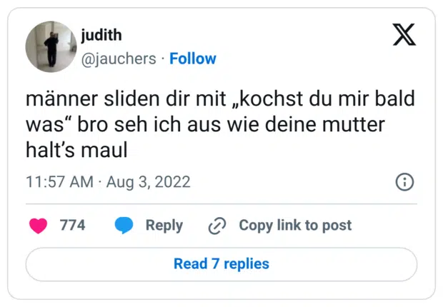 männer sliden dir mit „kochst du mir bald was“ bro seh ich aus wie deine mutter halt’s maul