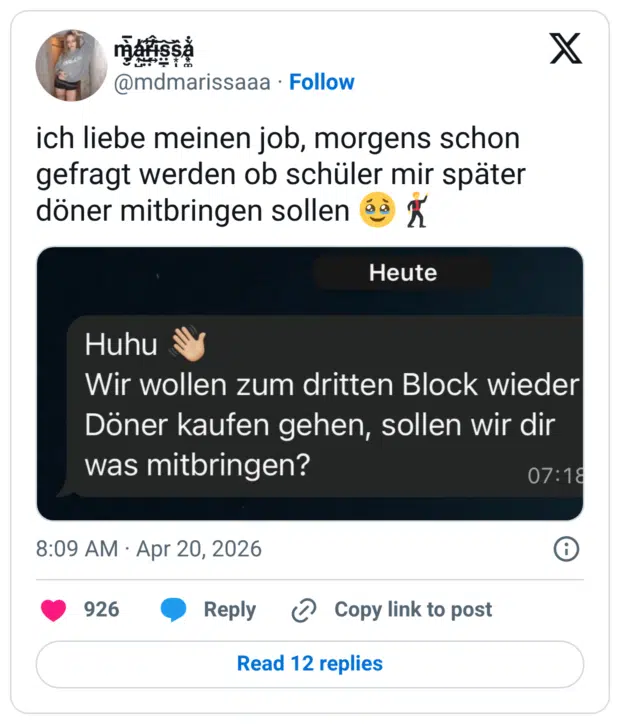 ich liebe meinen job, morgens schon gefragt werden ob schüler mir später döner mitbringen sollen 🥹🕺