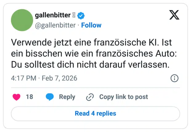 Verwende jetzt eine französische KI. Ist ein bisschen wie ein französisches Auto: Du solltest dich nicht darauf verlassen.
