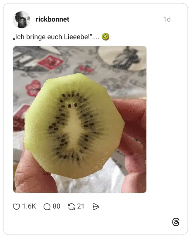 „Ich bringe euch Lieeebe!".