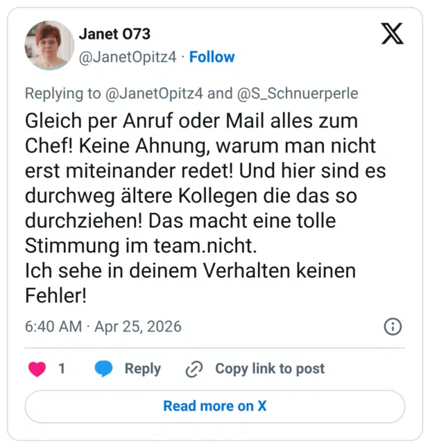 leich per Anruf oder Mail alles zum Chef! Keine Ahnung, warum man nicht erst miteinander redet! Und hier sind es durchweg ältere Kollegen die das so durchziehen! Das macht eine tolle Stimmung im team.nicht. Ich sehe in deinem Verhalten keinen Fehler!